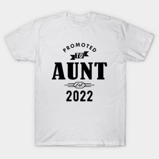 New Aunt - Promoted to aunt 2022 T-Shirt